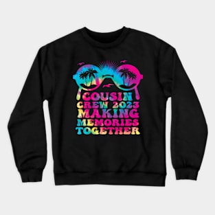 Vacation Beach Family Trip Cousin Crew 2023 Tie Dye Crewneck Sweatshirt